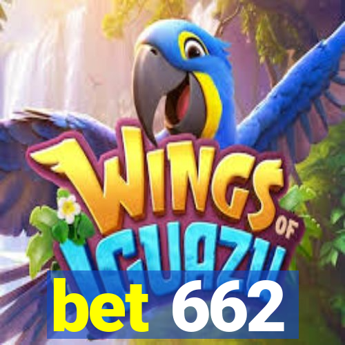 bet 662